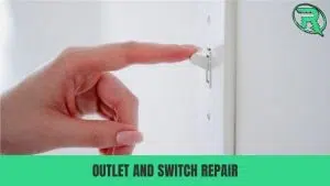 outlet and switch repair