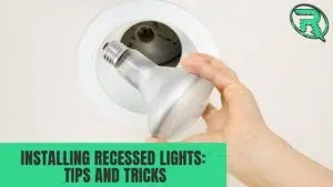 installing recessed lights