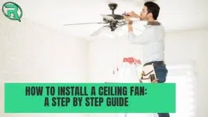 how to install a ceiling fan
