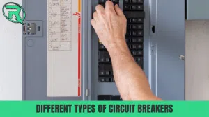 different types of circuit breakers